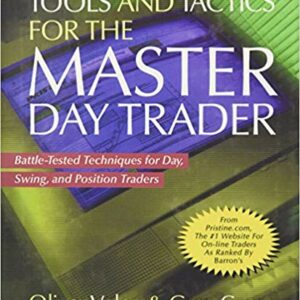 Tools and Tactics for the Master Day Trader